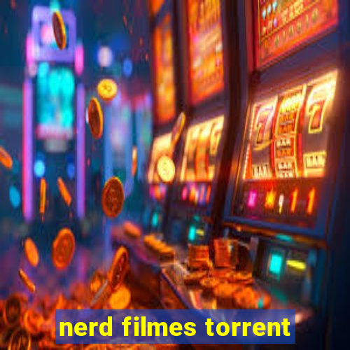 nerd filmes torrent